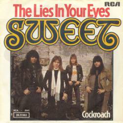 The Sweet : The Lies in Your Eyes - Cockroach